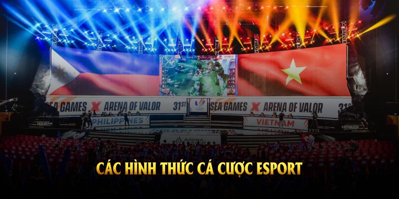 Các hình thức cá cược Esport hay được chơi nhiều