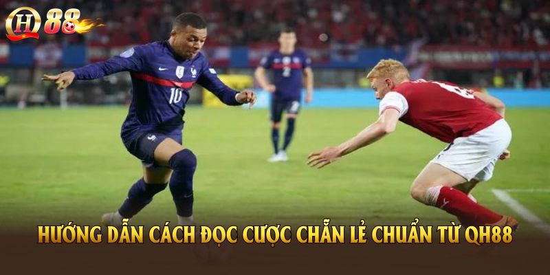 Hướng dẫn cách đọc cược chẵn lẻ chuẩn từ QH88