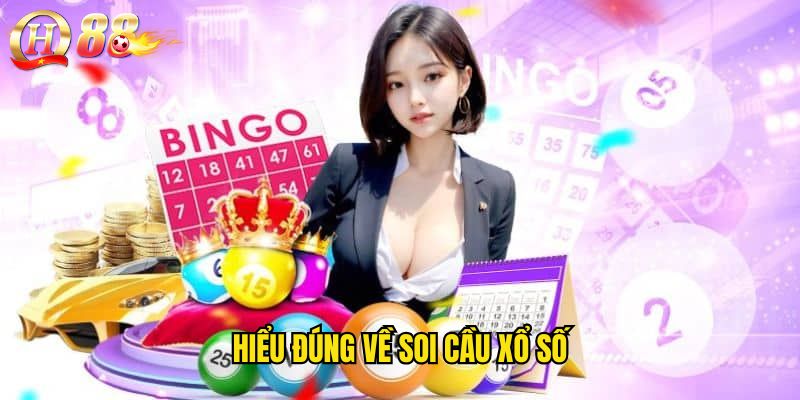 Hiểu đúng về quá trình soi cầu xổ số