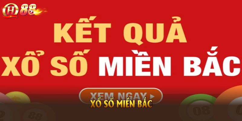Xổ Số Miền Bắc Cùng Những Kèo Cược Đang Được Ưa Chuộng