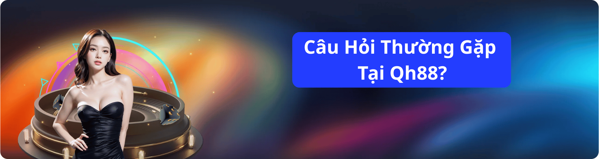 Câu hỏi thường gặp tại nhà cái QH88